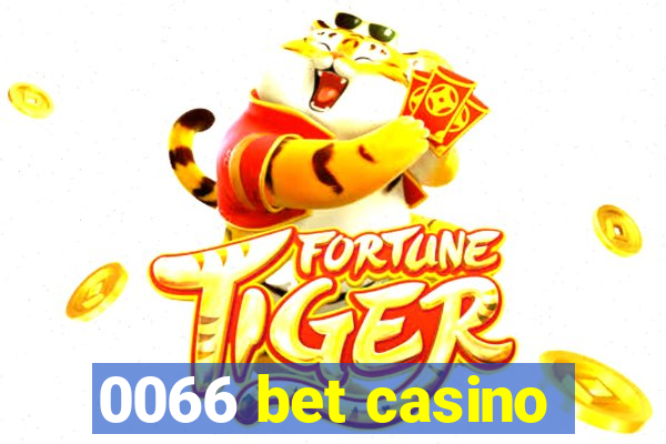 0066 bet casino